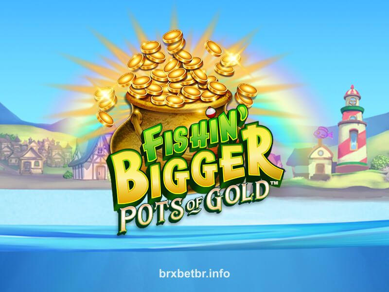 Imagem do jogo Fishin' BIGGER Pots Of Gold no brx bet